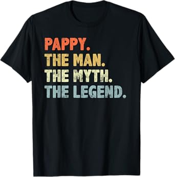 Pappy The Man Myth Legend Fathers Day funny Grandpa Pappy T-Shirt