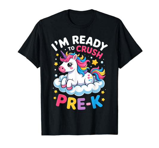 First Day of Preschool I'm Ready To Crush Pre-K Unicorn Kids T-Shirt