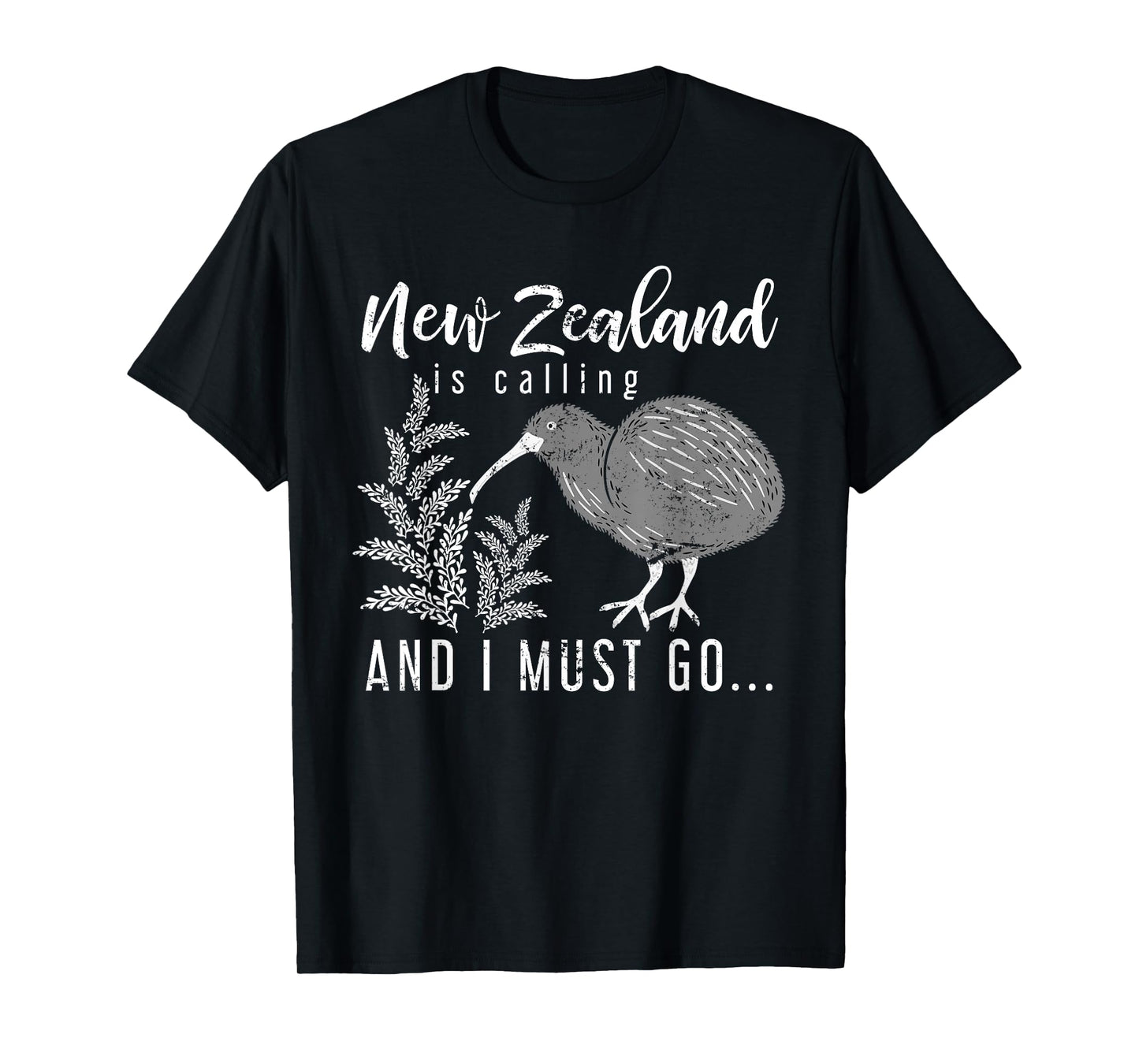 New Zealand Is Calling And I Must Go New Zealand T-Shirt
