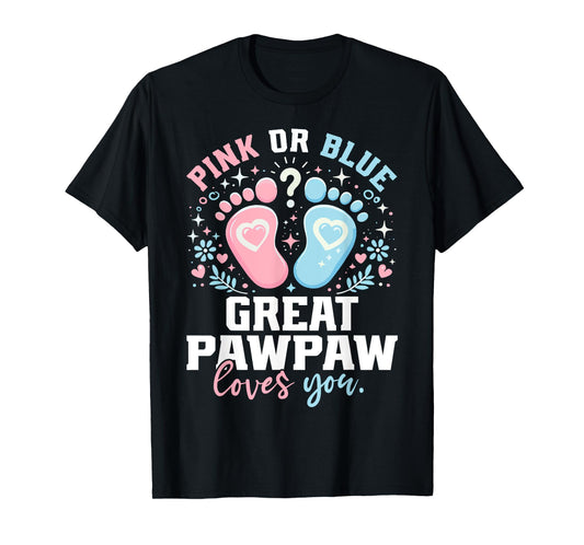 Pink or Blue Great Pawpaw Footprints Gender Reveal T-Shirt