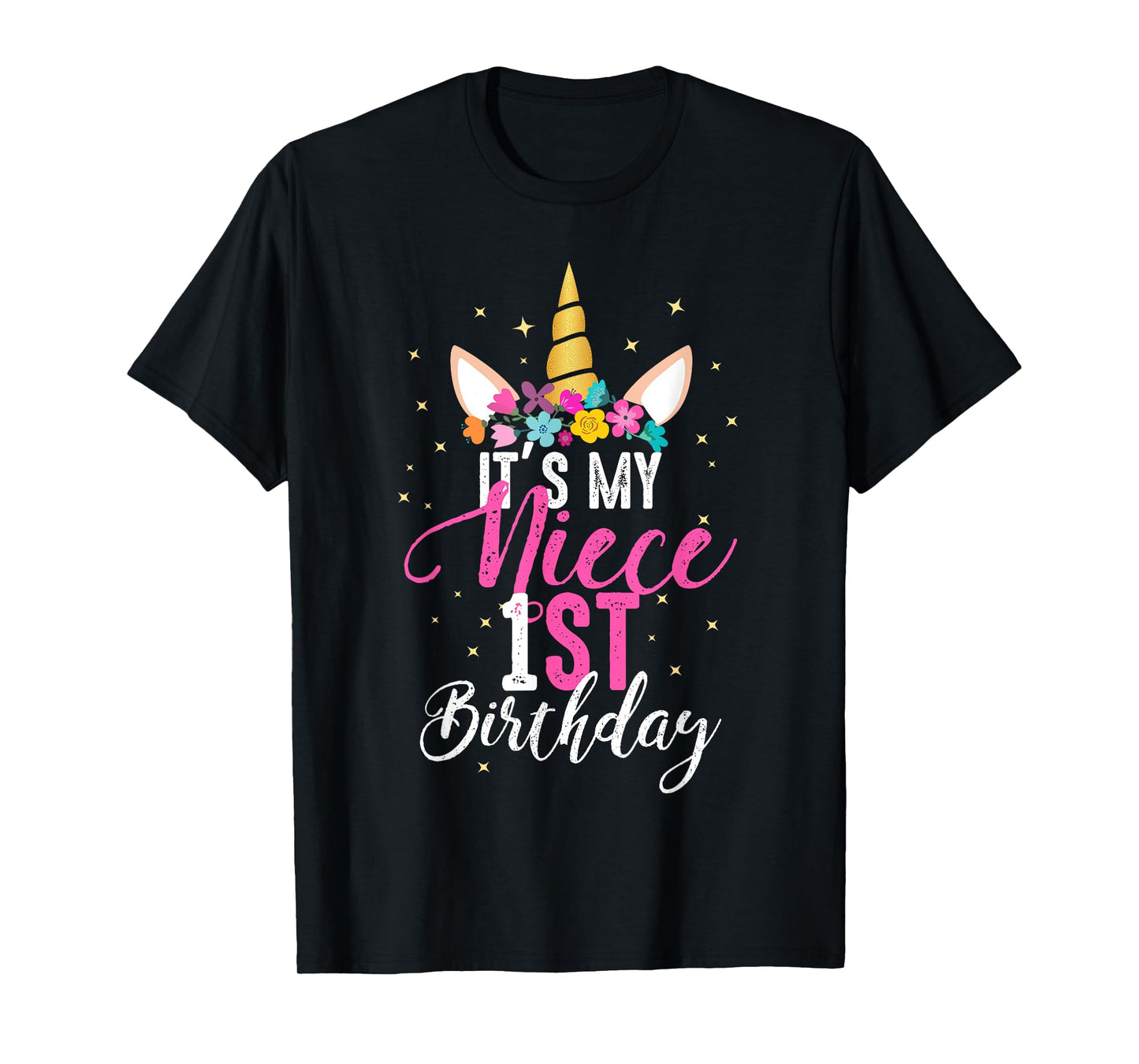 Its My Niece 1st Birthay Gift Girl Unicorn Birthday T-Shirt