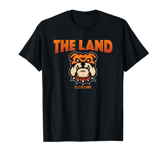 Cleveland Ohio The Land Football Dog Lover Bulldog Men Women T-Shirt