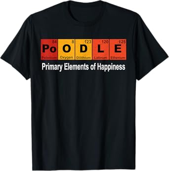 Poodle Dog Science Funny Periodic Table Men Women Girls Kids T-Shirt