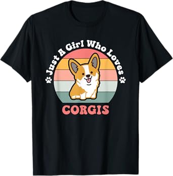 Just A Girl Who Loves Corgis Corgi Dog Design T-Shirt