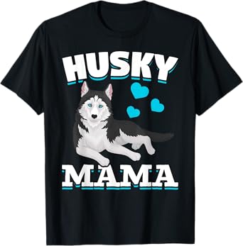Husky Mama Animal Pet Mom Mothers Day Dog Lover Husky Men Women Kids T-Shirt