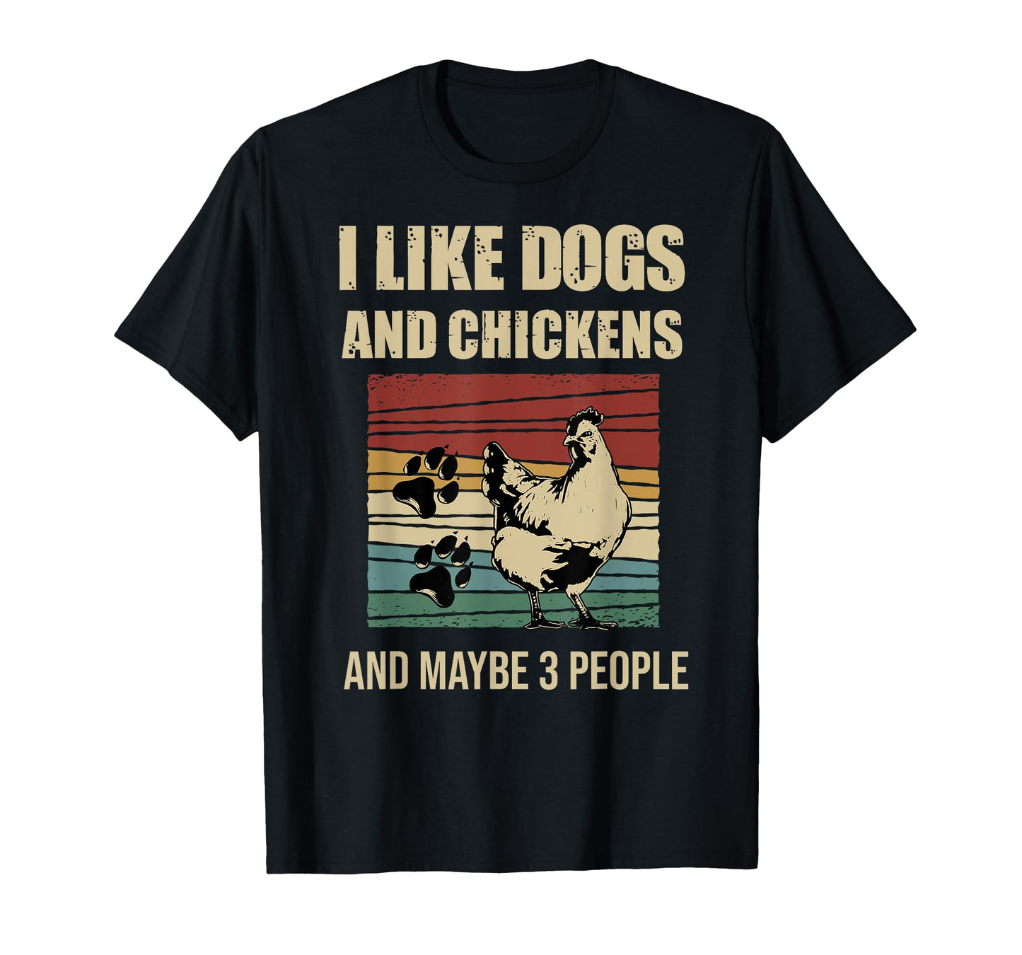 I Like Dogs And Chickens And Maybe 3 People Vintage T-Shirt