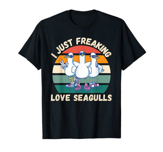 Retro Seagulls I Just Freaking Love Seagulls Bird Lover T-Shirt