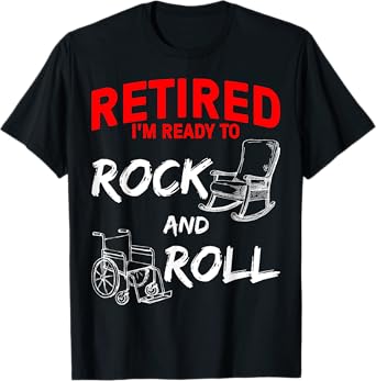 Retirement Art For Men Women Grandpa Retired Dad Retiring T-Shirt