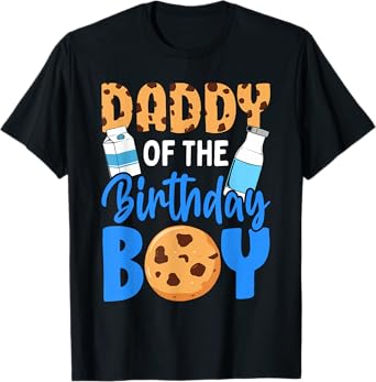 Daddy of the birthday boy Milk and Cookies 1st birthday T-Shirt