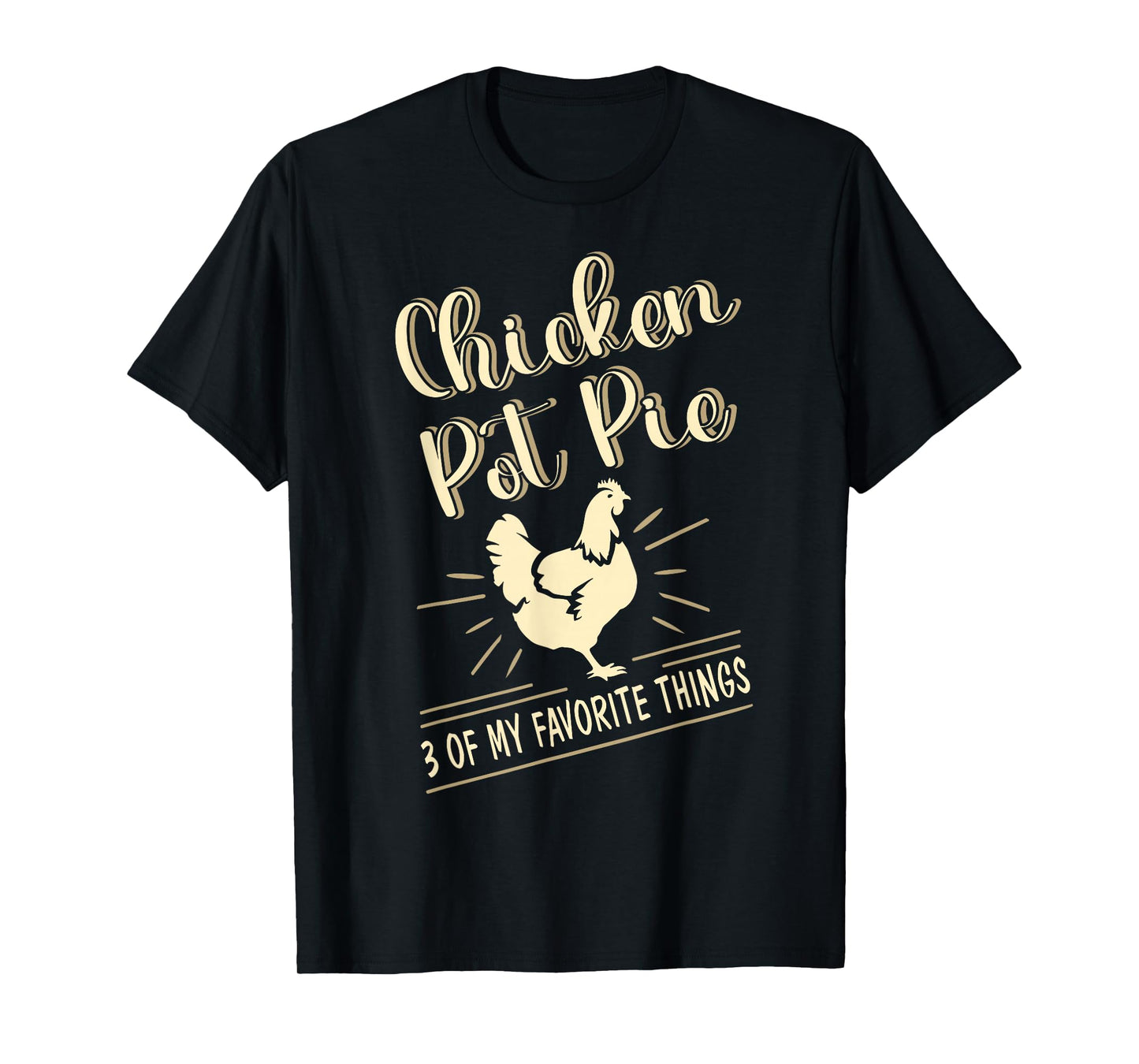 Chicken Pot Pie T-Shirt