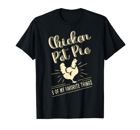 Chicken Pot Pie T-Shirt