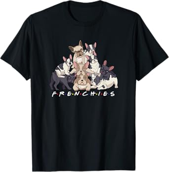Frenchies | French Bulldog Dog Owner Women Men T-Shirt