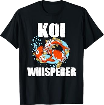 Funny Koi Fish Gift Men Women Cool Koi Whisperer Fish Lover T-Shirt