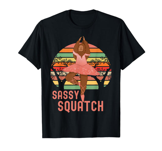 Sassy Squatch, In A Tutu & Ballet Shoes, Bigfoot Ballerina T-Shirt