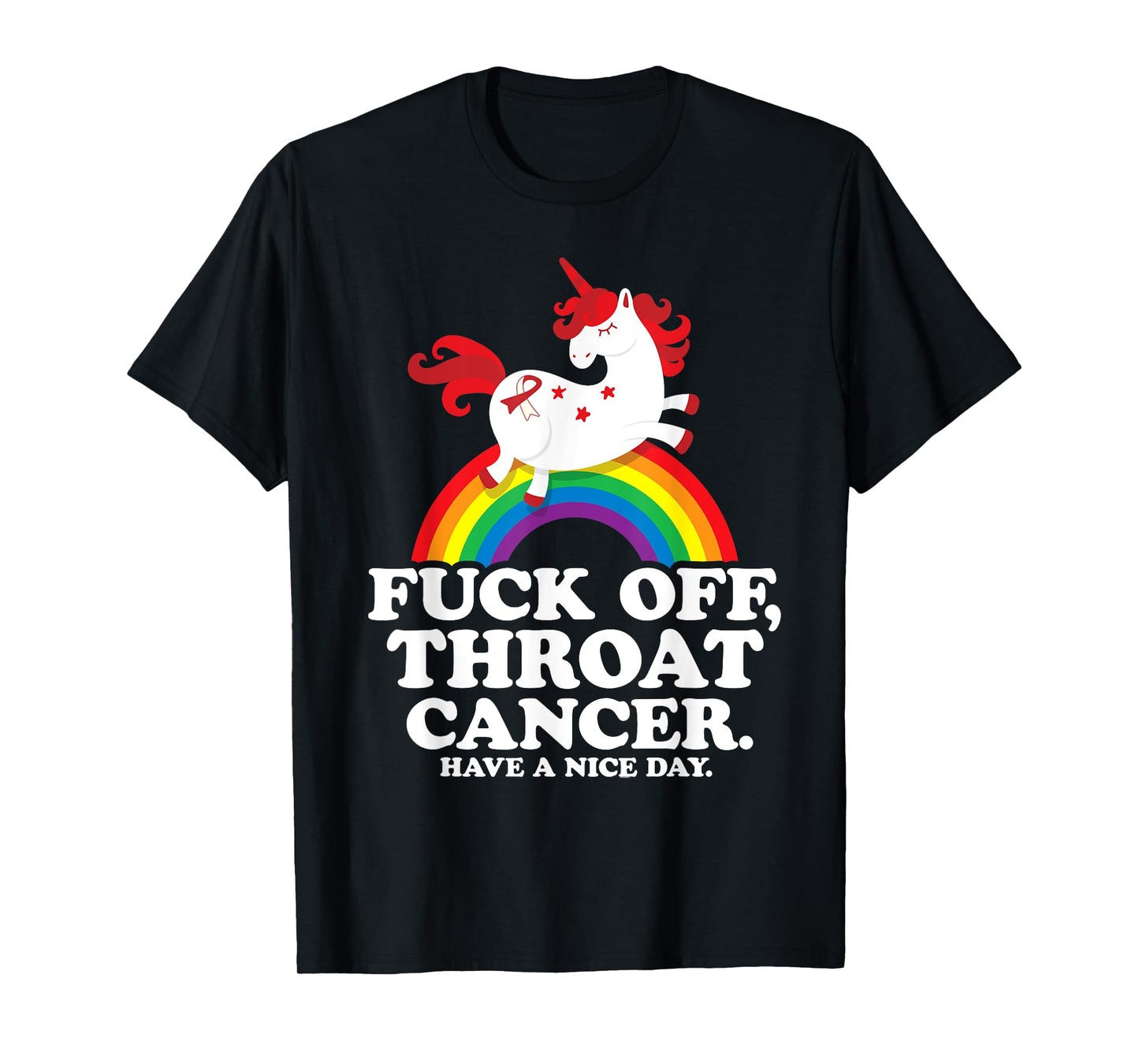 Fuck Off Throat Cancer Funny Survivor Quote Unicorn Rainbow T-Shirt