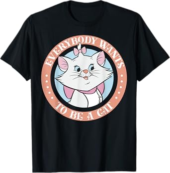 Disney The Aristocats Marie Everyone Wants To Be A Cat T-Shirt