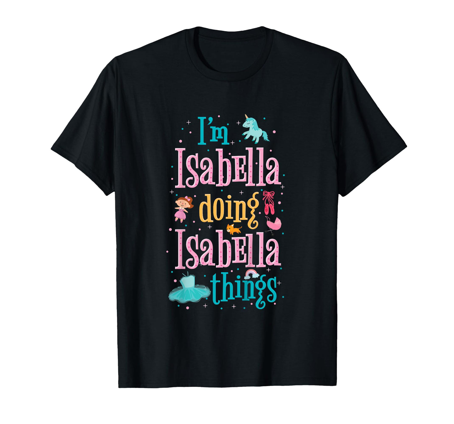 Cute top for kids or toddlers named Isabella T-Shirt