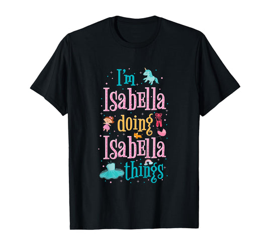 Cute top for kids or toddlers named Isabella T-Shirt