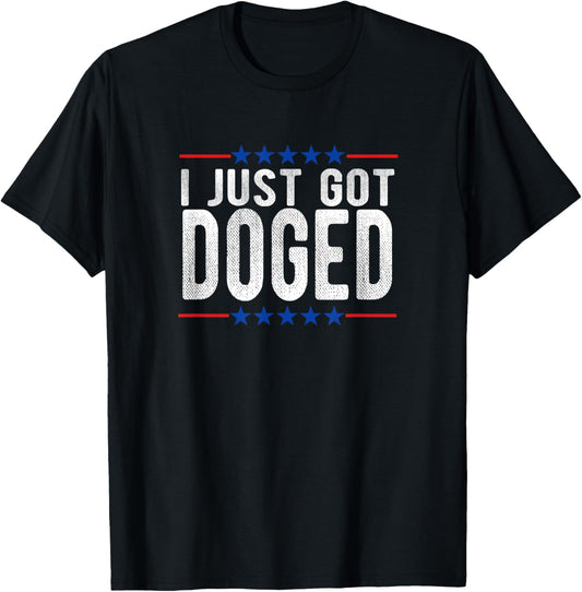 I Just Got Doged T-shirt