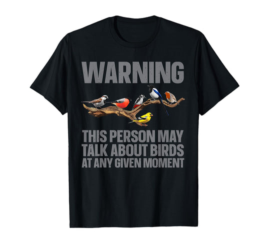 Funny Bird Watching Art For Men Women Bird Watcher Birding T-Shirt