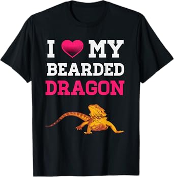I Love My Bearded Dragon Funny Pet Reptile Lizard Lover T-Shirt
