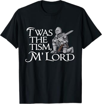 Funny Autism Awareness Support Twas The Tism M Lord Autistic T-Shirt