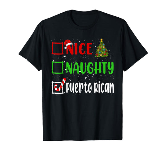 Nice Naughty Puerto Rican Christmas List Holiday Xmas 2024 T-Shirt