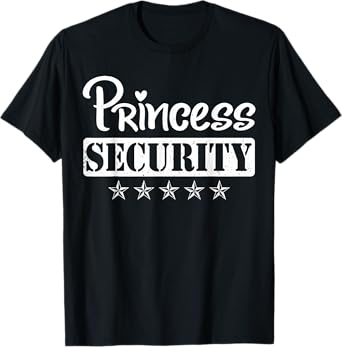 Princess Security Protection Birthday family Men Brother T-Shirt