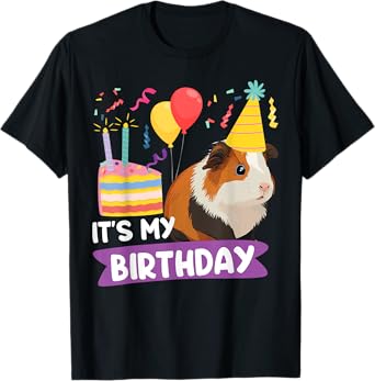 Guinea Pig Birthday It's My Birthday T-Shirt