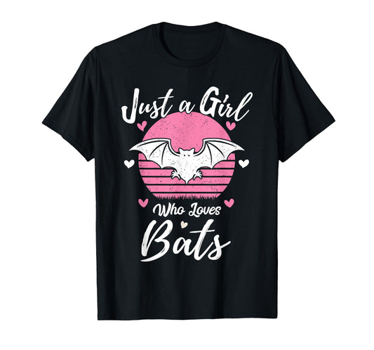 Women Girls Bat Lover Gift Just A Girl Who Loves Bats T-Shirt