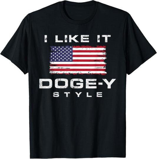 I Like It Doge-Y Style Retro Vintage DOGE Fans Meme Humor T-Shirt