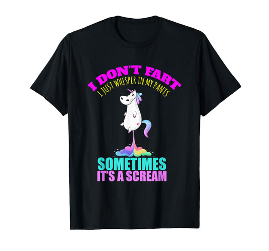 I Don't Fart I Funny Unicorn Rainbow Fart T-Shirt