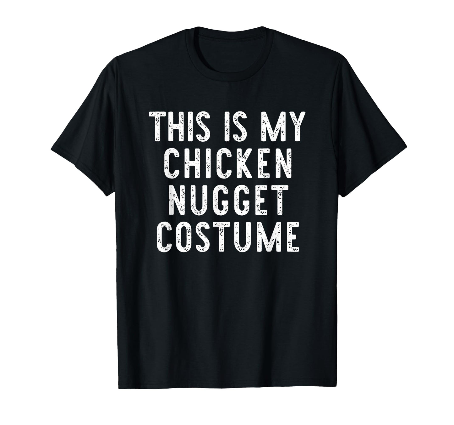 This is My Chicken Nugget Costume Halloween Simple Kid Adult T-Shirt