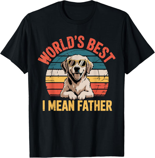 World's Best Farter I Mean Father Fathers Day Funny Dad Dog T-Shirt