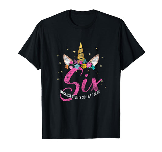 6 Years Old Birthday Girl Gifts Unicorn 6th Birthday T-Shirt