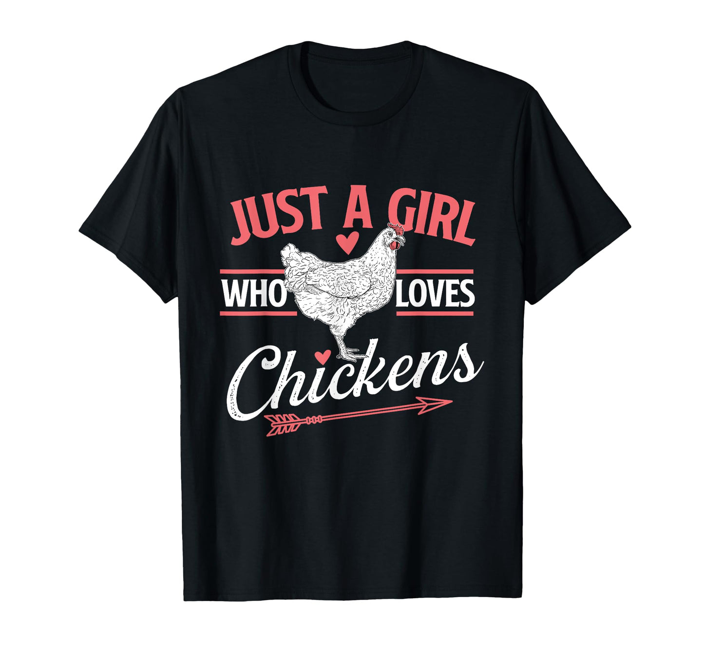 Just A Girl Who Loves Chickens - Chicken Lover Poultry Owner T-Shirt