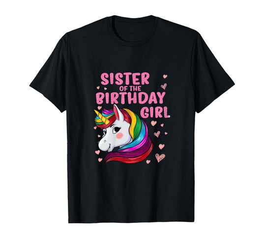 Unicorn Sister Of The Birthday Girl T-Shirt