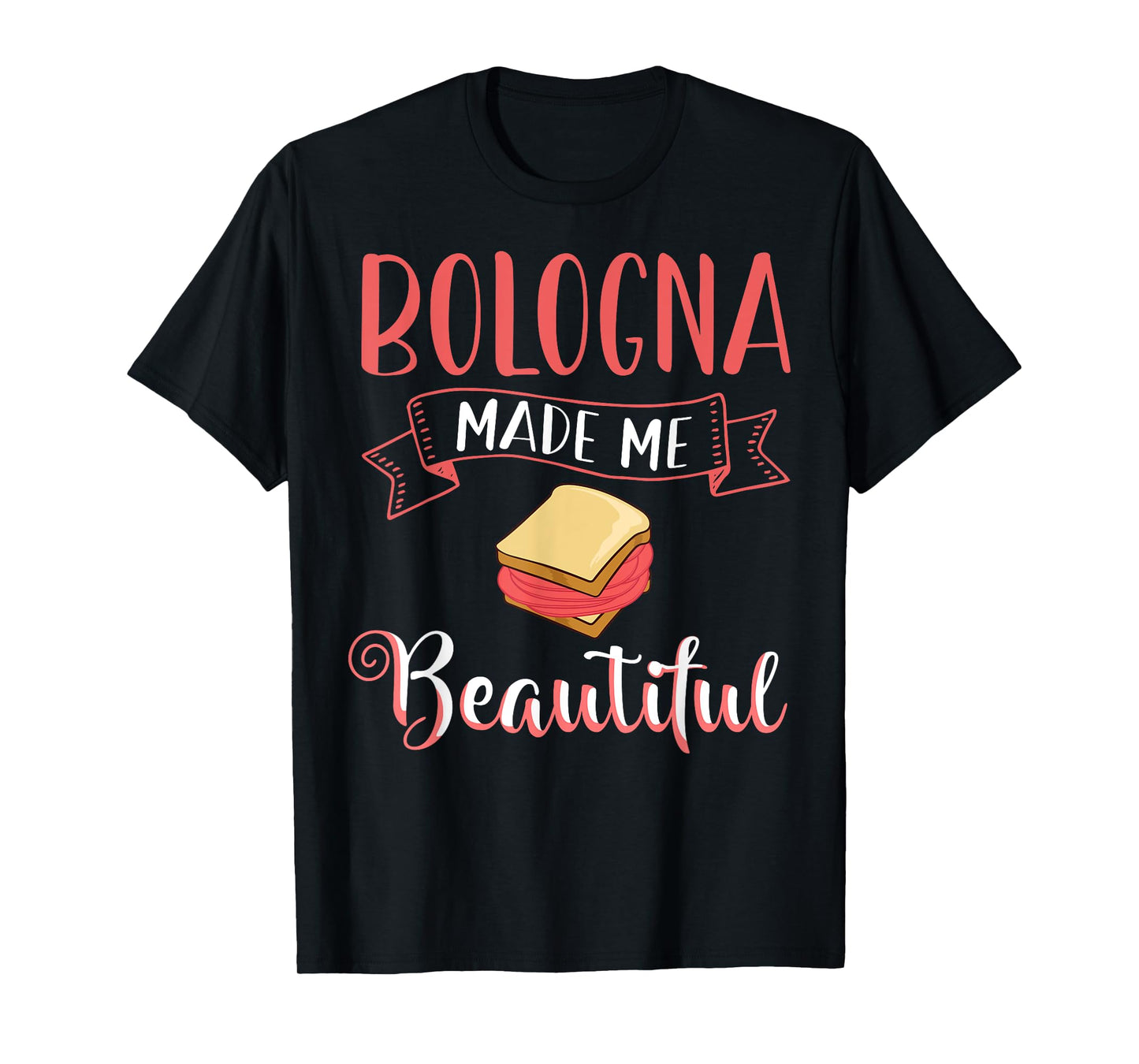 Bologna Meat Italy Sandwich Sausage Baloney Fried T-Shirt