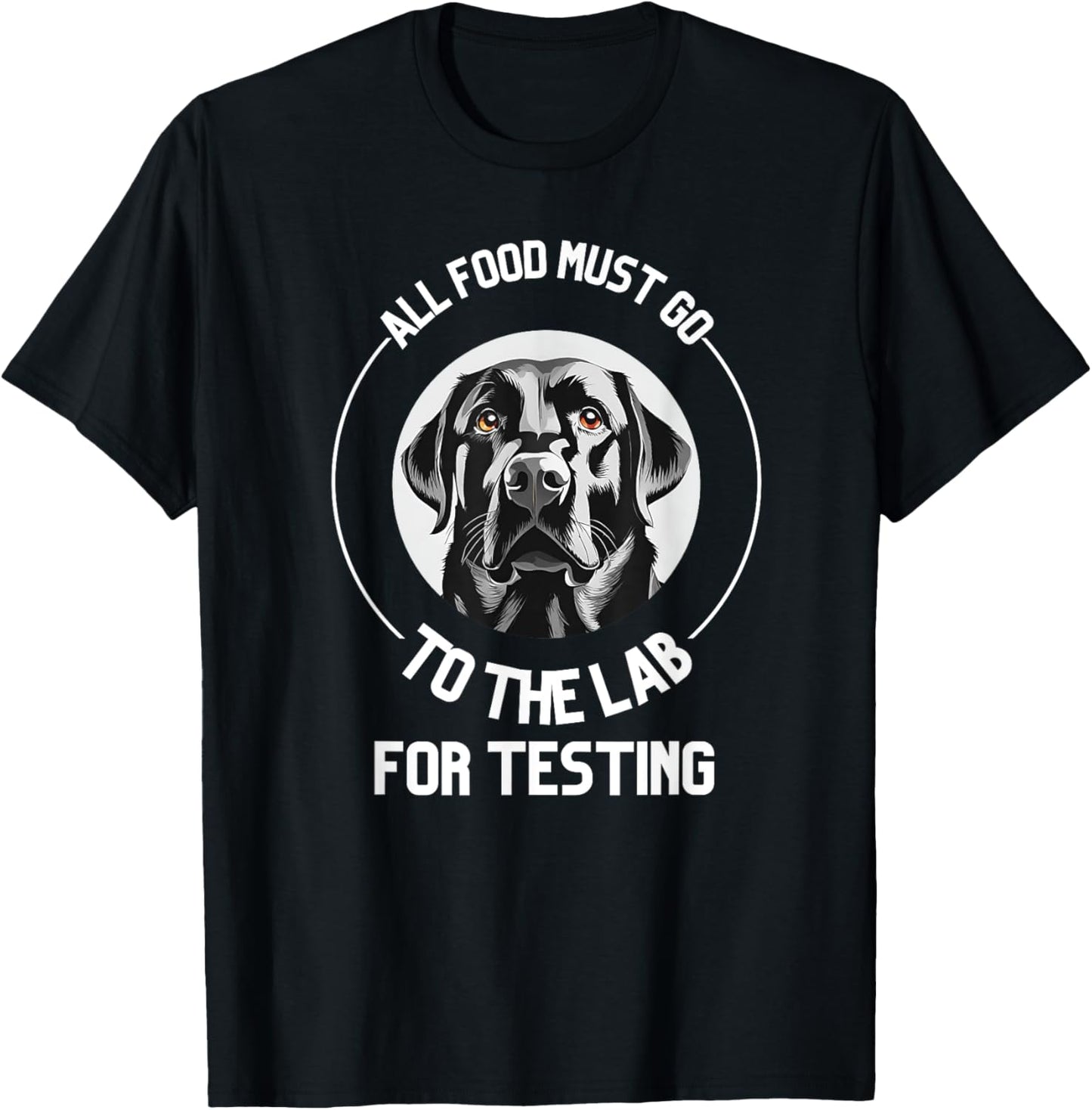 Funny Labrador Retriever Black Lab Fetch Dog Pet Lover Gifts T-Shirt