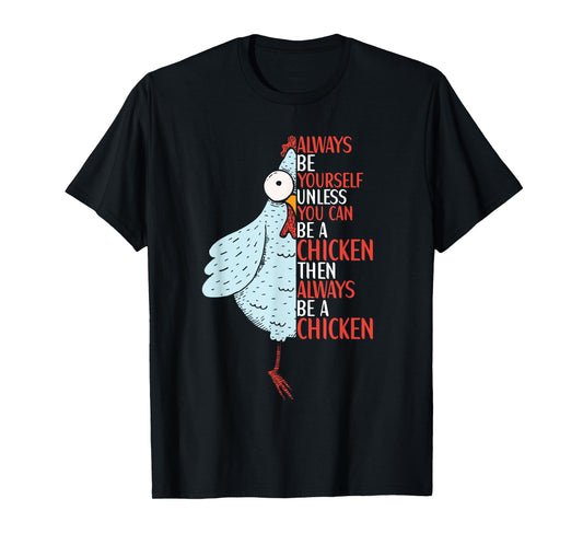 Chicken Funny Quote Chicken Outfit for Kids Women T-Shirt