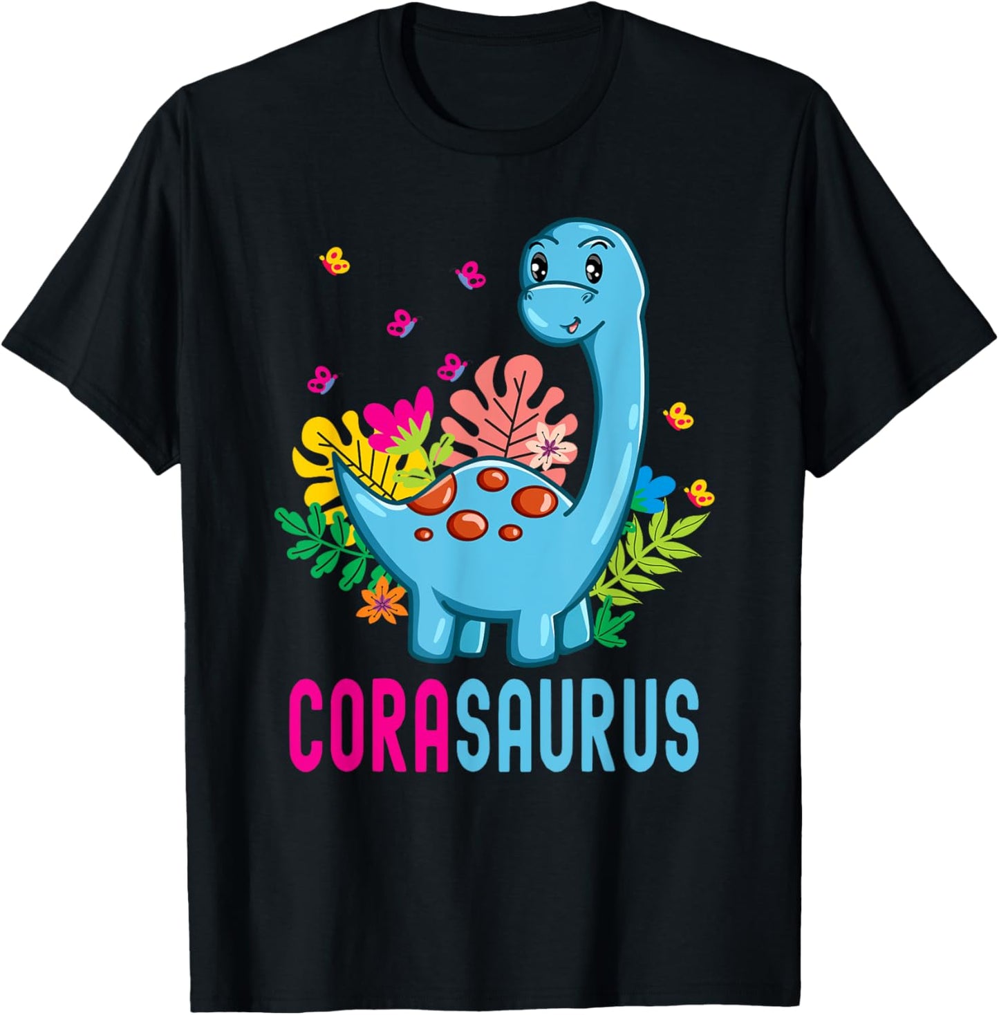 CORASAURUS Personalized Name CORA Dino Dinosaur Birthday T-Shirt