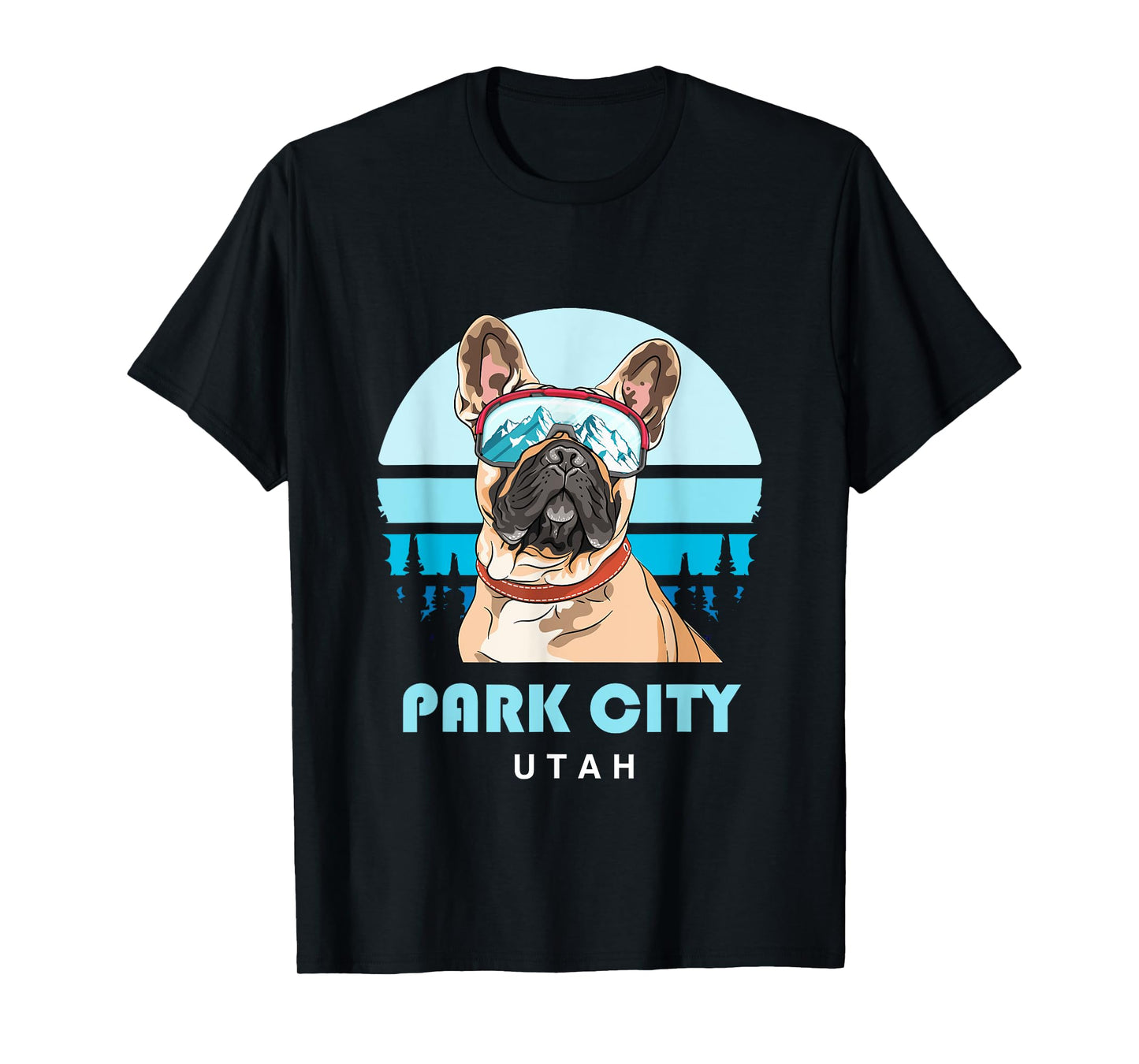 French Bulldog Winter Ski Park City Utah Dog Lover T-Shirt for Men Women Girls Kids