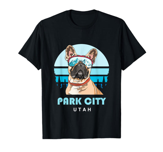 French Bulldog Winter Ski Park City Utah Dog Lover T-Shirt for Men Women Girls Kids
