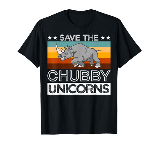 Save Rhinos Chubby Unicorns Rhino Save The Chubby Unicorns T-Shirt