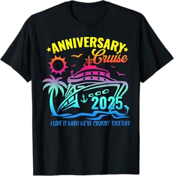 Anniversary Cruise 2025 Making Memories Together Vacation T-Shirt