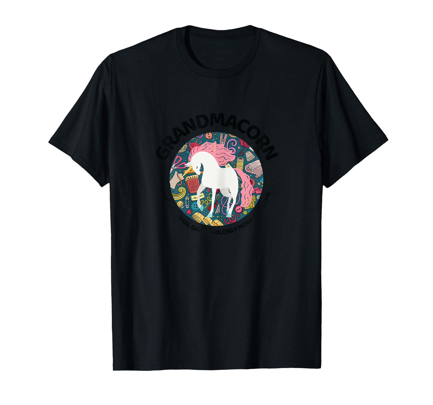 Grandmacorn Like A Grandma Only Awesome Sewing Unicorn Gift T-Shirt