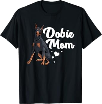Cool Doberman Mom Art Women Doberman Pinscher Dobie Lovers T-Shirt