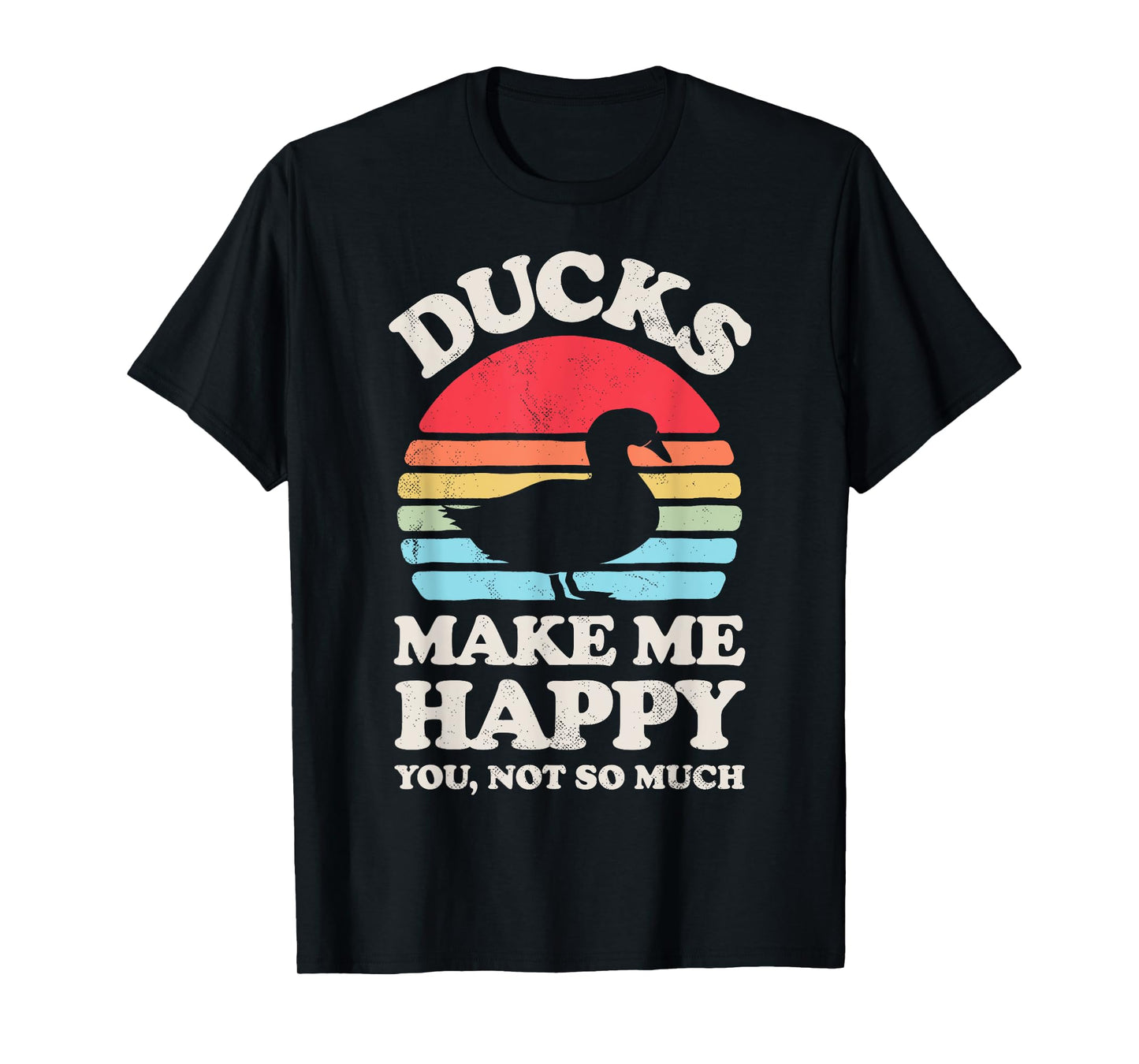 Ducks Make Me Happy Funny Duck Lover Farmer Farm Retro Men T-Shirt
