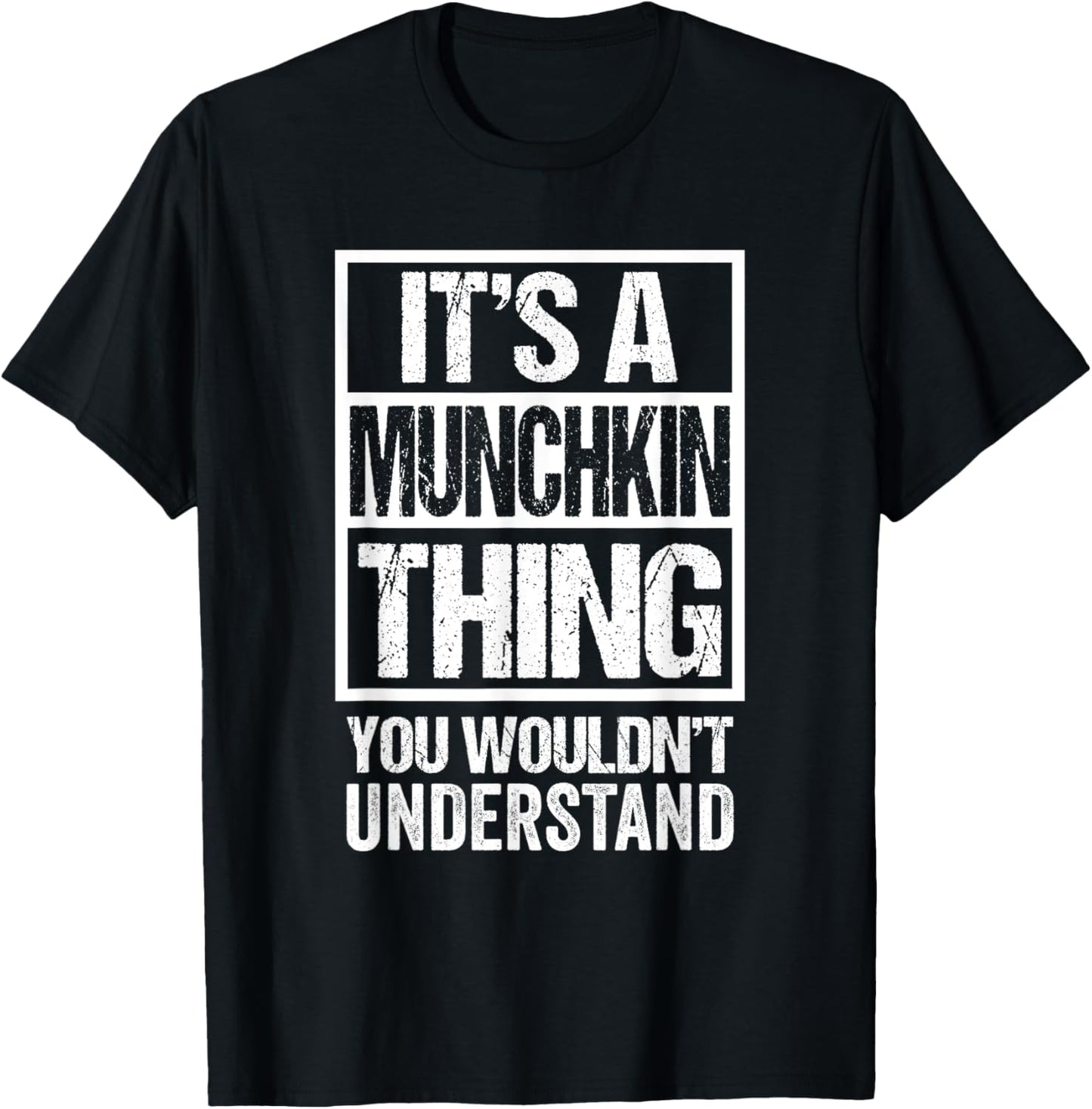 Funny Munchkin Breed Breeder Quote Munchkin Cat Lover T-Shirt