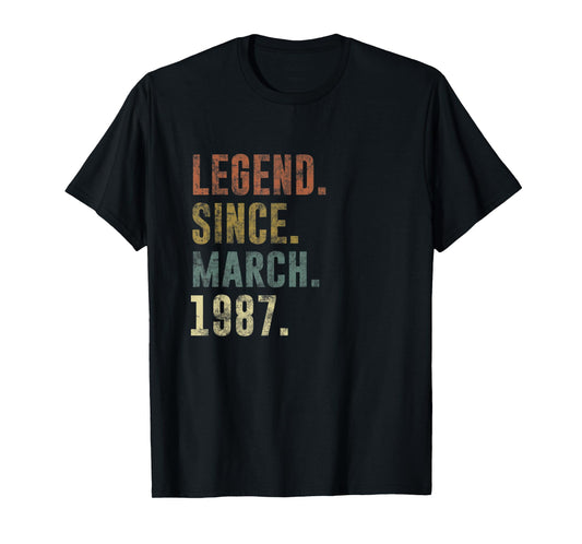 36th Retro Birthday Vintage Legend Since March 1987 T-Shirt
